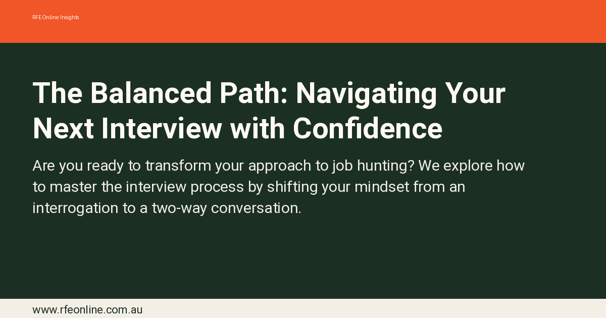 The Balanced Path: Navigating Your Next Interview with Confidence